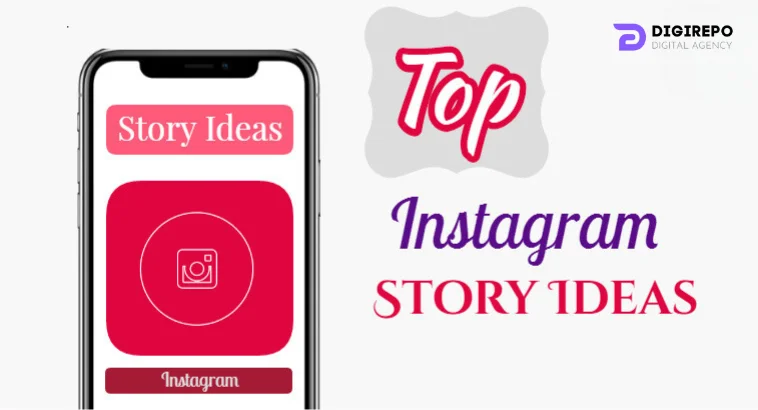 Best Instagram Story Ideas & Popular Trends