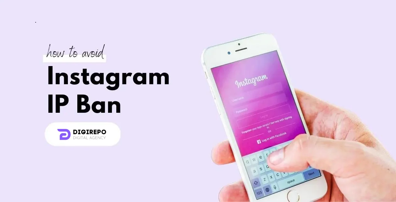 How to Avoid Instagram IP Ban